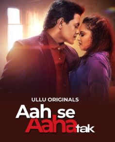 Aah Se Aaha Tak Part 1 2024 Ullu Web Series Download 480p 720p 1080p FilmyHit