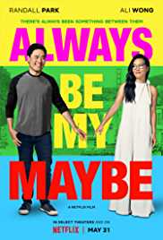 Always Be My Maybe 2019 Dual Audio Hindi 480p 300MB FilmyHit