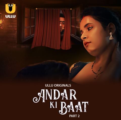 Andar Ki Baat Part 2 FilmyHit Ullu Web Series Download 480p 720p 1080p FilmyHit