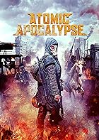 Atomic Apocalypse 2018 Hindi English 480p 720p 1080p FilmyHit