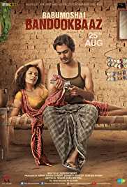 Babumoshai Bandookbaaz 2017 Full Movie Download FilmyHit