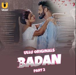 Badan Part 2 2023 Hindi Ullu Web Series Download 480p 720p 1080p FilmyHit FilmyHit FilmyHit