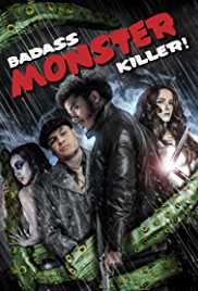 Badass Monster Killer 2015 Dual Audio Hindi 480p 300MB FilmyHit