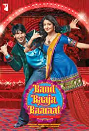 Band Baaja Baaraat 2010 Full Movie Download FilmyHit