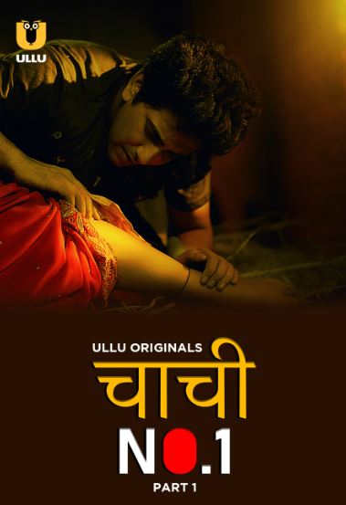 Chachi No1 Part 1 FilmyHit 2023 Ullu Hindi Web Series Download 480p 720p 1080p FilmyHit