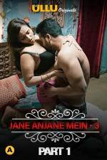 Charmsukh Jane Anjane Mein 3 Part 1 2021 ULLU Web Series Download FilmyHit