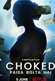 Choked Paisa Bolta Hai 2020 Full Movie Download FilmyHit