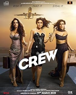 Crew 2024 Movie Download 480p 720p 1080p FilmyHit FilmyHit