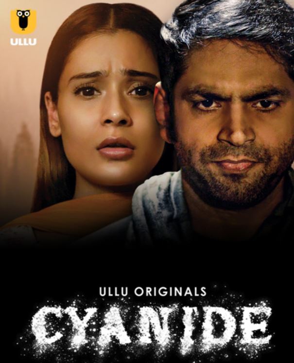 Cyanide 2021 S01 Ullu Web Series Download FilmyHit