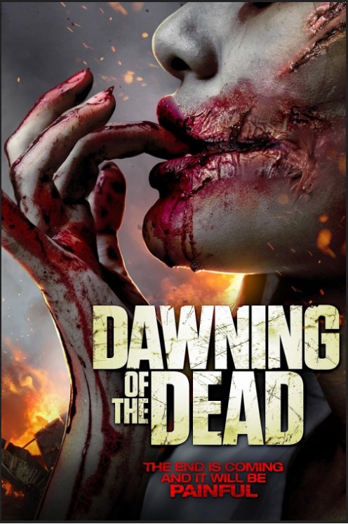 Dawning of the Dead 2017 Movie Hindi English 480p 720p 1080p FilmyHit