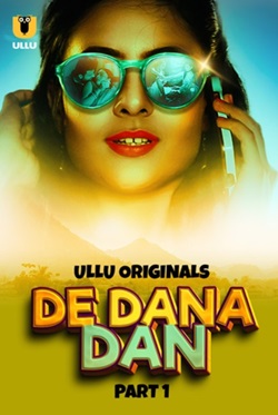 De Dana Dan Part 1 2024 Ullu Hindi Web Series Download 480p 720p 1080p FilmyHit