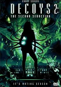 Decoys 2 Alien Seduction 2007 Hindi Dubbed English 480p 720p 1080p FilmyHit