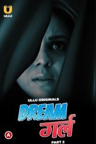 Dream Girl Part 2 2023 Hindi Ullu Web Series Download 480p 720p 1080p FilmyHit FilmyHit
