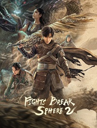 Fights Break Sphere 2 2023 Hindi Dubbed Chinese Movies Download 480p 720p 1080p FilmyHit