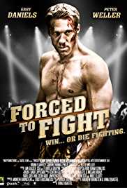 Forced to Fight 2011 Dual Audio Hindi 480p 300MB FilmyHit