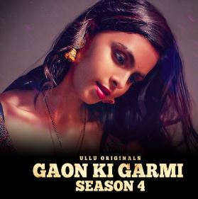Gaon Ki Garmi Season 4 Part 1 2023 Ullu Web Series Download 480p 720p 1080p FilmyHit FilmyHit