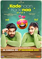 Kade Haan Kade Naa 2021 Punjabi 480p 720p Full Movie Download FilmyHit