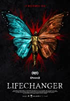 Lifechanger 2018 Hindi Dubbed 480p 720p FilmyHit