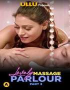 Lovely Massage Parlour Part 3 ULLU Web Series Download FilmyHit