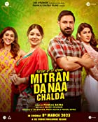 Mitran Da Naa Chalda 2023 Punjabi 480p 720p 1080p 4K FilmyHit FilmyHit