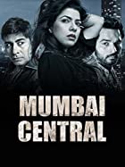 Mumbai Central 2016 Full Movie Download FilmyHit