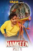 Namkeen Part 1 2021 S01 Ullu Web Series Download 480p 720p FilmyHit