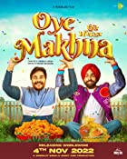 Oye Makhna 2022 Punjabi 480p 720p 1080p FilmyHit