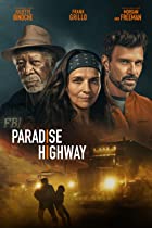 Paradise Highway 2022 Hindi Dubbed 480p 720p FilmyHit