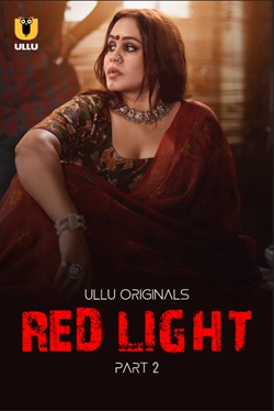 Red Light Part 2 Ullu Hindi Web Series Download 480p 720p 1080p FilmyHit FilmyHit FilmyHit