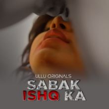 Sabak Ishq Ka Part 1 2023 Ullu Web Series Download 480p 720p 1080p FilmyHit FilmyHit