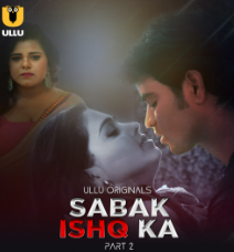 Sabak Ishq Ka Part 2 FilmyHit Ullu Web Series Download 480p 720p 1080p FilmyHit 