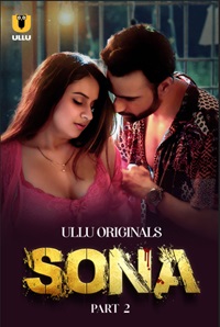 Sona Part 2 Ullu Hindi Web Series Download 480p 720p 1080p FilmyHit