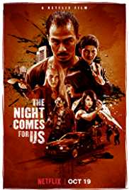 The Night Comes for Us FilmyHit 300MB 480p Hindi Dubbed 