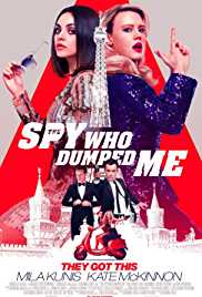 The Spy Who Dumped Me 2018 Dual Audio Hindi 480p 300MB FilmyHit