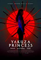 Yakuza Princess 2021 Hindi English Dual Audio 480p 720p 1080p FilmyHit FilmyHit