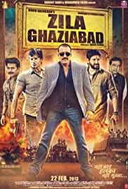 Zila Ghaziabad 2013 Full Movie Download FilmyHit