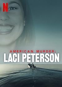 American Murder Laci Peterson Season 1 Hindi Dubbed Web Series Download 480p 720p 1080p FilmyHit