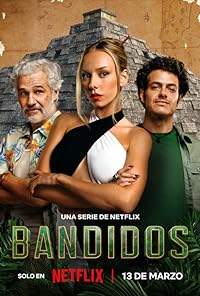 Bandidos Season 1 Web Series Hindi 480p 720p 1080p Download FilmyHit