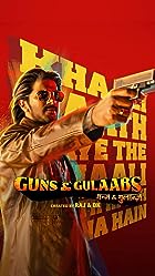 Download Guns And Gulaabs Hindi Season 1 Web Series 480p 720p 1080p FilmyHit Filmyzilla