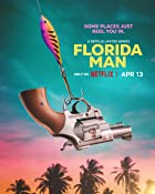 Florida Man 2023 All Seasons Hindi Dubbed 480p 720p 1080p Download FilmyHit Filmyzilla