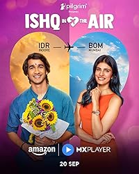 Ishq In The Air 2024 Hindi Web Series Download 480p 720p 1080p FilmyHit