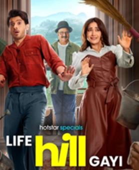 Life Hill Gayi Filmyzilla 2024 Web Series Download 480p 720p 1080p FilmyHit