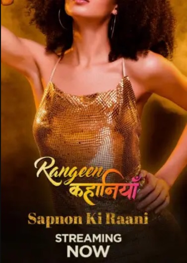 Rangeen Kahaniyan Sapnon Ki Rani 2024 Hindi Web Series Download 480p 720p 1080p FilmyHit Filmyzilla Filmywap