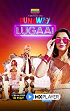 Runaway Lugaai 2021 Web Series Download 480p 720p FilmyHit