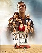 Sultan Of Delhi Filmyzilla Web Series Download 480p 720p 1080p FilmyHit