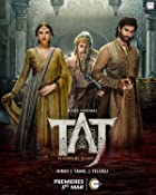 Taj Divided by Blood Filmyzilla Web Series Download 480p 720p FilmyHit