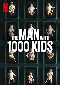 The Man with 1000 Kids 2024 Hindi Dubbed 480p 720p 1080p FilmyHit