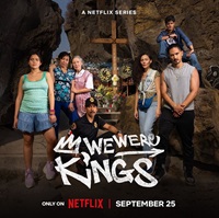 We Were Kings 2024 Hindi Dubbed English Web Series Download 480p 720p 1080p FilmyHit